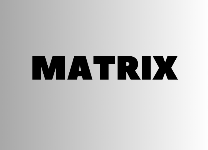 MATRIX